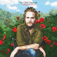 Hallelujah Anyhow by Hiss Golden Messenger album reviews, ratings, credits