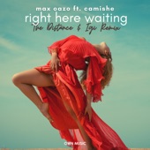Right Here Waiting (feat. Camishe) [The Distance & Igi Remix] artwork