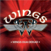 Dua Dekad - Wings