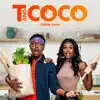 T and Coco (Theme Song) - Single album lyrics, reviews, download