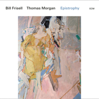 Bill Frisell & Thomas Morgan - Epistrophy (Live at the Village Vanguard, New York, NY, 2016) artwork