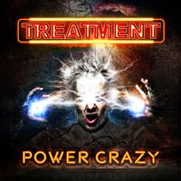 The Treatment - Power Crazy artwork