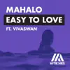 Stream & download Easy To Love (feat. Vivaswan) - Single