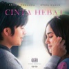 Cinta Hebat (feat. Angga Yunanda) [From "Kisah untuk Geri"] - Single