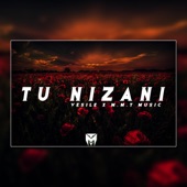 M.M.T Music Offical - Tu Nizani