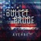 BulletProof - Avehre lyrics