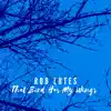 That Bird Has My Wings - Single album lyrics, reviews, download