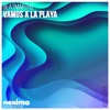 Vamos a La Playa - Single