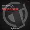 Serious Pleasure - Single album lyrics, reviews, download