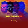 See the Queue - EP album lyrics, reviews, download