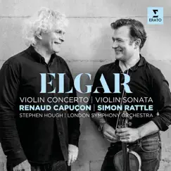 Elgar: Violin Concerto & Violin Sonata by Renaud Capuçon, Stephen Hough, London Symphony Orchestra & Sir Simon Rattle album reviews, ratings, credits