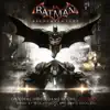 Batman: Arkham Knight, Vol. 2 (Original Video Game Score) album lyrics, reviews, download