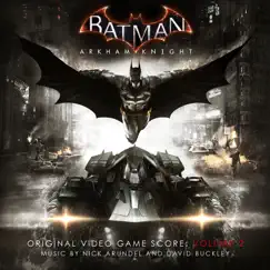 Batman: Arkham Knight, Vol. 2 (Original Video Game Score) by David Buckley & Nick Arundel album reviews, ratings, credits
