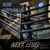 Herb Partlow - Paradigm Shift (feat. Ricardo Love & Delon Charley)