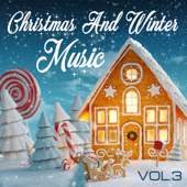Christmas and Winter Music, Vol. 3 - Various Artists