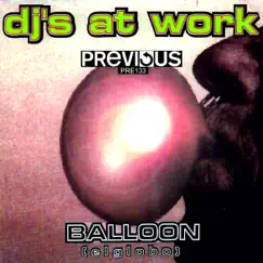 Balloon (El Globo) [Acid Mix] Song Lyrics