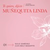 Te Quiero, Dijiste (Muñequita Linda) (feat. Bely Basarte) - Single