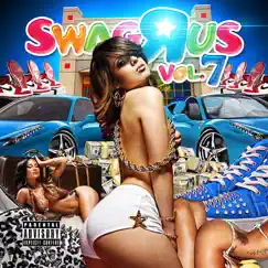Swag R Us, Vol. 7 by Various Artists album reviews, ratings, credits