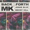 Back & Forth - MK, Jonas Blue & Becky Hill lyrics