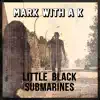 Little Black Submarines (feat. Yana) album lyrics, reviews, download