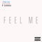 Feel Me (feat. P Gudda) - Panama City Music World lyrics