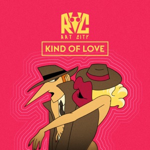 Rat City - Kind of Love (feat. Isak Heim) - 排舞 音乐