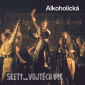 Alkoholická (feat. Vojtěch Dyk) artwork