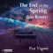The End Of The Spring (Jjos Remix) - Pau Viguer lyrics