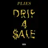 Drip 4 Sale - Single album lyrics, reviews, download