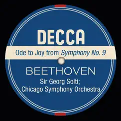 Beethoven: Ode to Joy from Symphony No. 9 - Single by Sir Georg Solti & Chicago Symphony Orchestra album reviews, ratings, credits