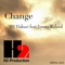 Change - DJ Hakuei & Jimmy Roland lyrics
