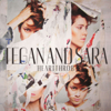 Heartthrob (Deluxe Version) - Tegan and Sara