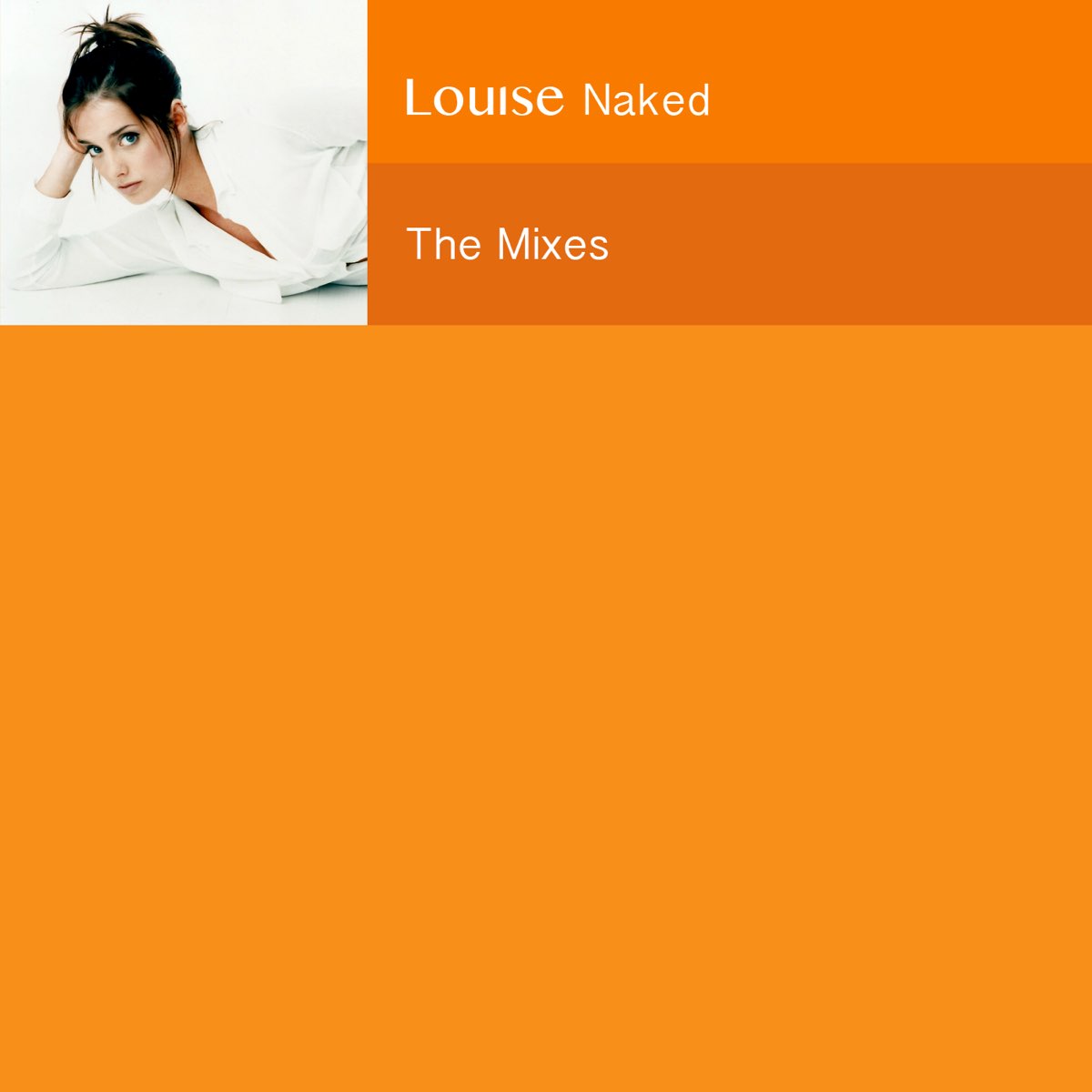 Naked The Mixes By Louise On Apple Music