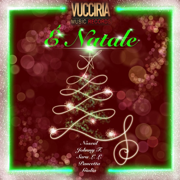 E’ Natale (Noseal, Sara Licata Lass, Pancetta, Giulia)