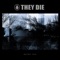 Sick Boy - They Die lyrics