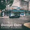 Siempre Dicen - Single