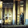 Marco Antonio Fernández - A Mi Padre