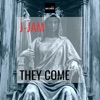 They Come - Single