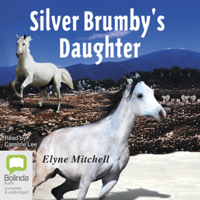 Elyne Mitchell - The Silver Brumby's Daughter - Silver Brumby Book 2 (Unabridged) artwork