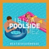 Ibiza Poolside, Vol. 2, 2020