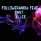 Alles (feat. Smut) - Followerandia lyrics