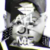 All of Me (feat. Candice Boyd) - Single album lyrics, reviews, download