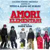 Amori elementari (Original Motion Picture Soundtrack) album lyrics, reviews, download