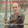 João Ferreira-Rosa - Marquês De Linda-A-Velha