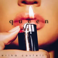 Queen - Single by Erika Costell album reviews, ratings, credits
