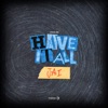 Have It All - Single