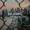 Stream & download Relaxing Lofi Beats