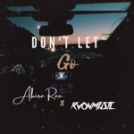 Don't Let Go (feat. Kvonmusic) by Akira Ræ