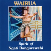 Wairua: Spirit Of Ngati Rangiwewehi artwork