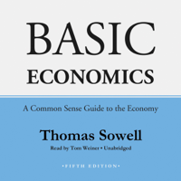 Thomas Sowell - Basic Economics, Fifth Edition: A Common Sense Guide to the Economy artwork